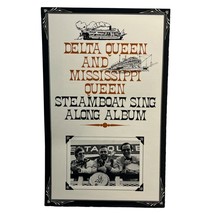 Delta Queen and Mississippi Queen Steamboat Sing Along Album Souvenir Songbook - £15.97 GBP