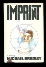 Imprint: A novel Bradley, Michael Anderson - £110.56 GBP