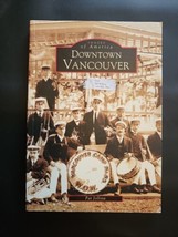 Downtown Vancouver by Pat Jollota 2004 Trade Paperback - $24.74