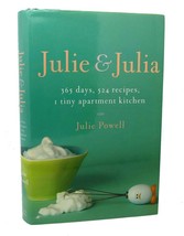 Julie Powell - Child JULIE AND JULIA  365 Days, 524 Recipes, 1 Tiny Apar... - £72.25 GBP
