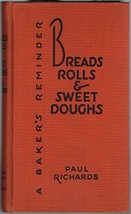 BREADS, ROLLS &amp; SWEET DOUGHS: A BAKER&#39;S REMINDER (a volume in the Bake S... - £26.94 GBP