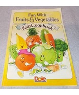Dole Kids Cookbook Fun with Fruits and Vegetables 1992 Lorelei DiSogra - $8.10 CAD