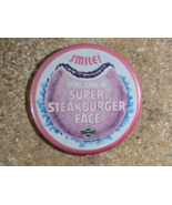 Steak &#39;N Shake &quot;SMILE PUT ON A SUPER STEAKBURGER FACE &quot; Pinback Button-VTG - $20.71 CAD