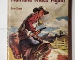 Montana Rides Again Evan Evans 1952 Signet Paperback  - $9.89