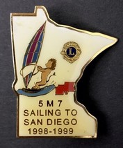 Lions Club 5M-7  Sailing to San Diego 1998 - 1999 Minnesota Lapel Pin - £8.64 GBP