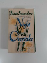 Night shall Overtake US Kate Saunders 1985 paperback novel fiction - £4.74 GBP