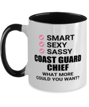 Funny Coast Guard Chief Mug - Smart Sexy Sassy What More Could You Want - 11  - £14.34 GBP