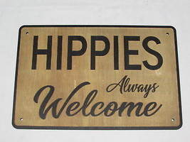 Custom Made Rustic Wood Hippies Always Welcome Vintage Style Shop Sign - £22.41 GBP