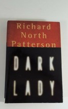 dark Lady by Richard north Patterson 1999 hard back dust cover good - £4.67 GBP