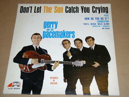 Gerry And Pacemakers Don&#39;t Let The Sun Catch You Crying Vinyl Record Album MONO - £26.37 GBP