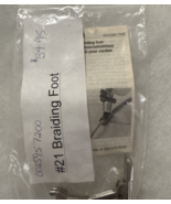 Bernina 21 Braiding Foot Old Style - New - $39.92 CAD