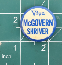 1972 Viva McGovern Shriver Presidential Campaign Pinback Button 1 3/16in - £11.86 GBP