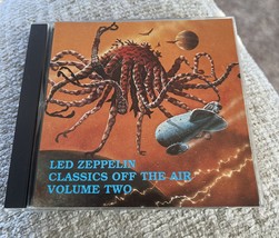 Led Zeppelin Live Classics Off the Air Volume Two Rare CD 1969-71 - £15.98 GBP