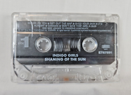 Cassette Tape ONLY Indigo Girls Shaming of the Sun 1997 Epic ET67891 - $2.95