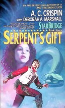 Serpent&#39;s Gift (Starbridge #4) by A. C. Crispin &amp; Deborah A. Marshall / 1992 SF - £0.90 GBP