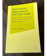 Penitentiaries Reformatories Chain Gangs Social Theory the History of Pu... - £29.96 GBP