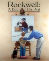 Rockwell: A Boy &amp; His Dog by Loren Spiotta-DiMare / 2005 Hardcover 1st Edition - £2.69 GBP