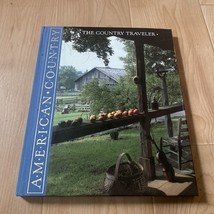 American Country Series: The Country Traveler By Time-Life Books 1990 - £4.13 GBP