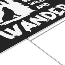 2-Sided &quot;Be Wild and Wander&quot; Wolf Moon Lawn Sign - £38.69 GBP