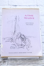 A Time To Love Love Poems For Today  By Joan Berg Victor HCDJ Ex-Library - £19.03 GBP