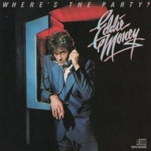 Eddie Money - Where&#39;s The Party? U.S. Cd 1983 9 Tracks - £19.77 GBP