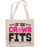 If The Crown Fits. Royal Reusable Tote Bag For Princess Daughter, Mom, B... - £17.31 GBP