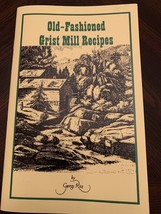 Old-Fashioned Grist Mill Recipes - £4.63 GBP