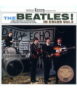 The Beatles in Color Vol 3 DVD Historic Beatles Film Previously Only in B&amp;W - $20.00