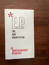 E. P. - ENVIRONMENTAL PRACTICE - THE NEW CONSERVATION - Charles Griffith... - $15.98