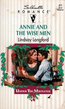 Annie and the Wise Men (Silhouette Romance #9770 by Lindsay Longford / 1993 - £0.90 GBP