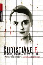 Eu, Christiane F. , 13 Anos, Drogada, Prostituida. . (Em Portugues do Br... - £22.43 GBP