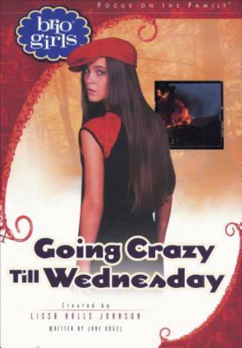 Going Crazy Till Wednesday (Brio Girls) - $0.99