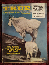 TRUE December 1960 Philip Wylie Melbourne Brindle Mountain Goats Al Pflueger - £10.20 GBP