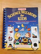 Science Wizardry for Kids by Phyllis S. Williams and Margaret Kenda - $8.90
