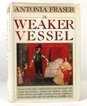 Antonia Fraser The Weaker Vessel 1st Edition 1st Printing - £57.10 GBP