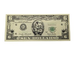 1998 Novelty Bill Clinton Sex Dollar $6 Bill Funny Joke Money Pot Leaf - £5.47 GBP