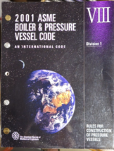 2001 ASME BOILER &amp; PRESSURE VESSEL CODE VIII-1 RULES FOR CONSTRUCTION OF... - $255.00
