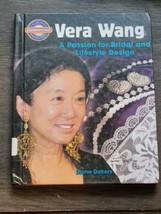 Vera Wang A Passion For Bridal And Lifestyle Design By Diane Dakers Good - £16.18 GBP