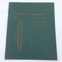American Encounters Lewis and Clark the People the Land Center Great Plains BK5 - £14.22 GBP