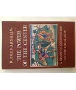 The Power of the Center: A Study of Composition in the Visual Arts [Hard... - $21.51 CAD