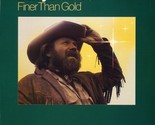 Finer Than Gold - $9.99