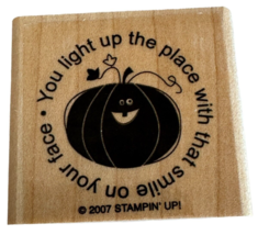 Stampin Up Rubber Stamp Pumpkin You Light Up the Place Halloween Holiday - £3.92 GBP