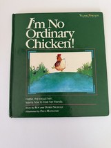 I&#39;M NO ORDINARY CHICKEN (YOUNG FRIENDS SERIES) By Roy Nichols &amp; Doris Ni... - $3.25