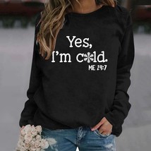 Yes I Am Cold ME 24:7Women Winter Warm Printing Long Sleeve Color  Hoodie Casual - £126.23 GBP