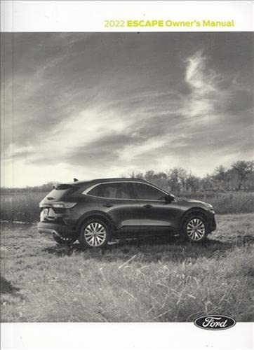 2022 Ford Escape Owner&#39;s Manual Original [Paperback] Ford and Ford OEM - $84.57