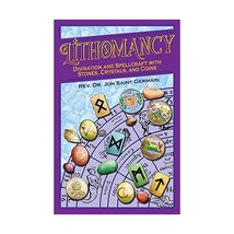 Lithomancy: Divination and Spellcraft with Stones, Crystals, and Coins J... - £12.89 GBP