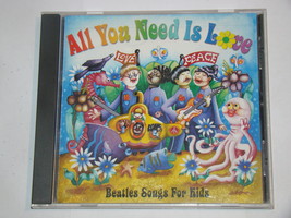 All You Need Is Love - Beatles Songs For Kids (Cd) - £7.86 GBP