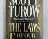 The Laws of Our Fathers Turow, Scott - $2.93
