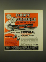 1958 Leupold Scopes and Mounts Ad - Don&#39;t Gamle your shot of the season - £14.54 GBP