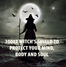 3000x COVEN WITCH'S SHIELD PROTECT MIND, BODY AND SOUL EXTREME MAGICK Witch  image 2
